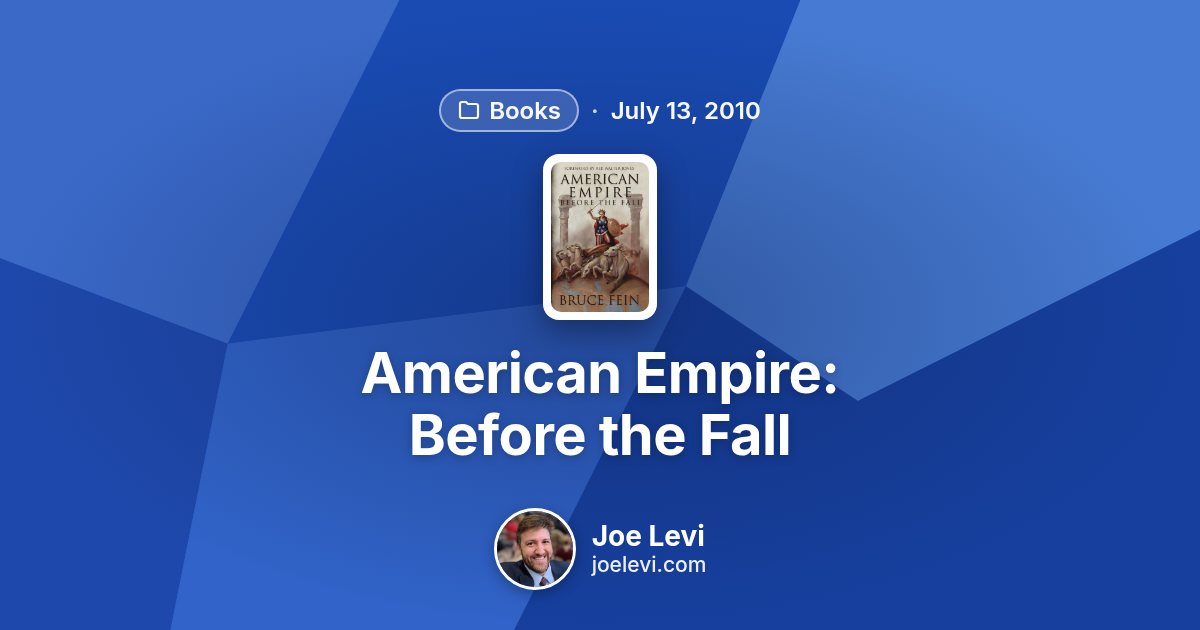 Share graphic for “American Empire: Before the Fall” by Joe Levi