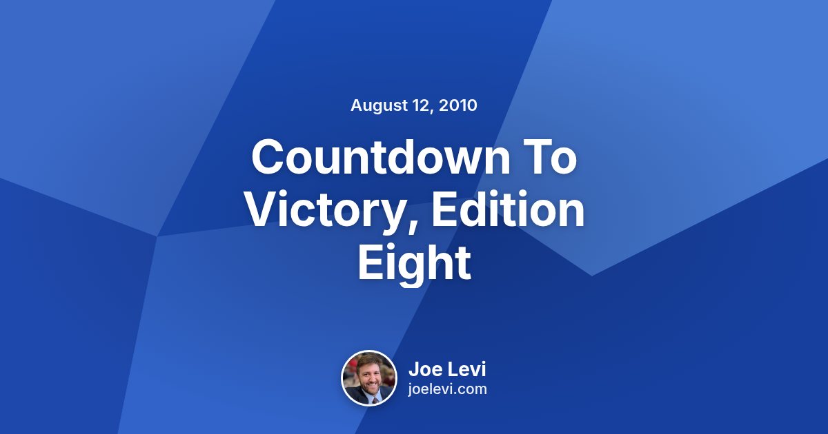 Share graphic for “Countdown To Victory, Edition Eight” by Joe Levi