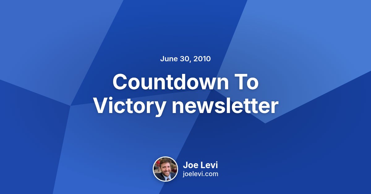 Share graphic for “Countdown To Victory newsletter” by Joe Levi