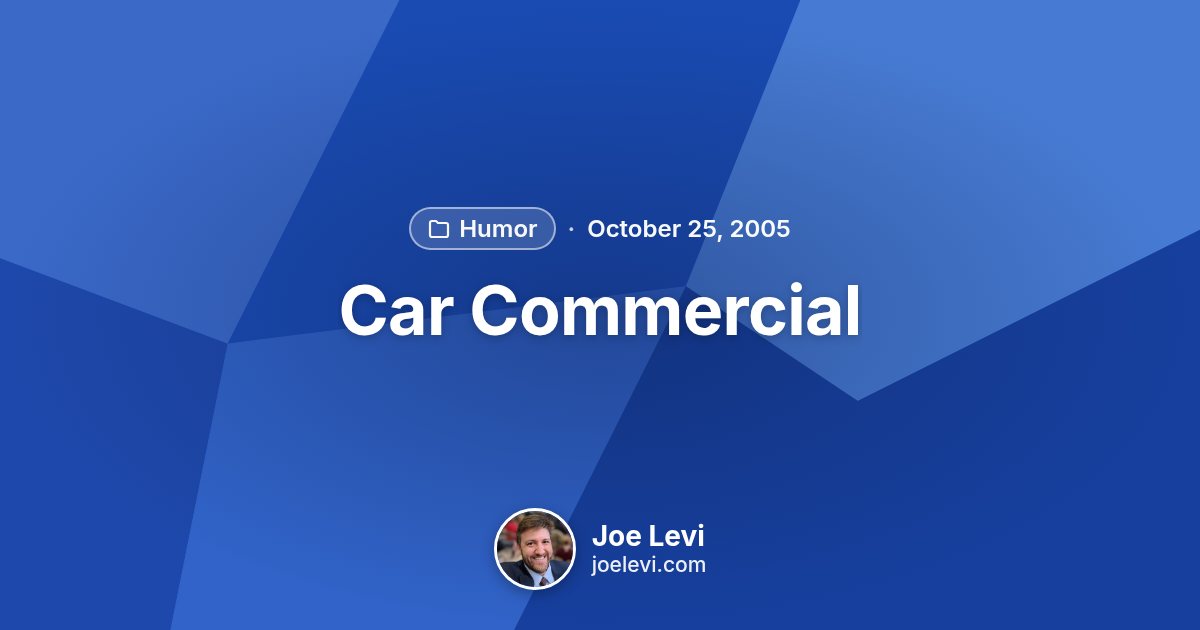 Share graphic for “Car Commercial” by Joe Levi