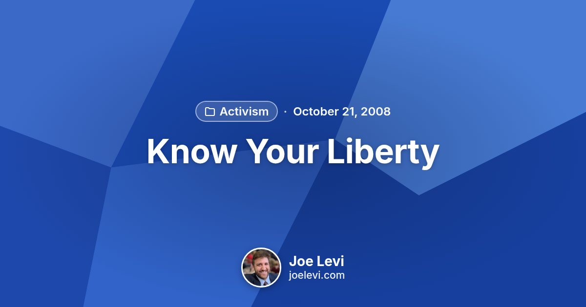 Share graphic for “Know Your Liberty” by Joe Levi