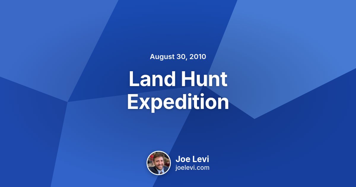 Share graphic for “Land Hunt Expedition” by Joe Levi