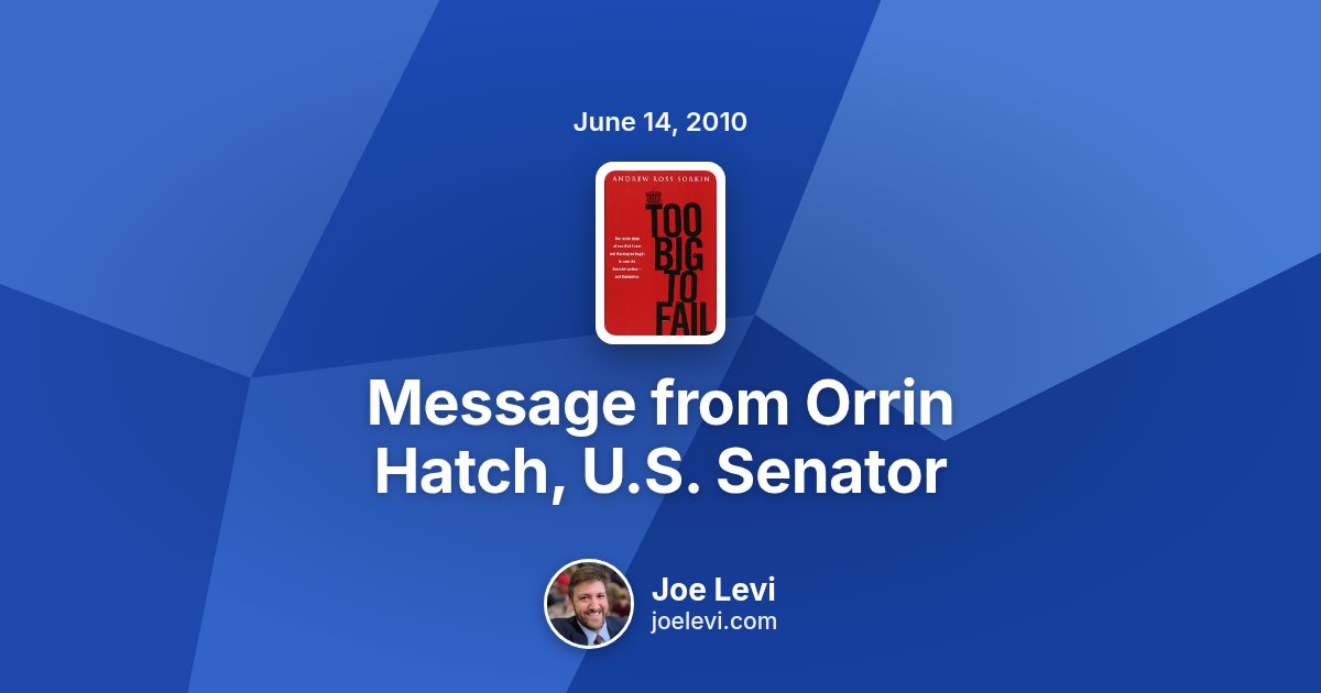 Share graphic for “Message from Orrin Hatch, U.S. Senator” by Joe Levi