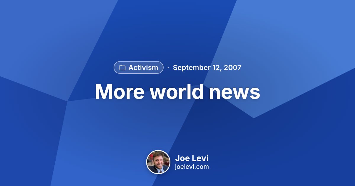 Share graphic for “More world news” by Joe Levi