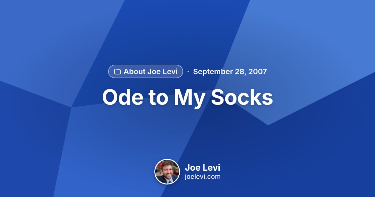 Share graphic for “Ode to My Socks” by Joe Levi