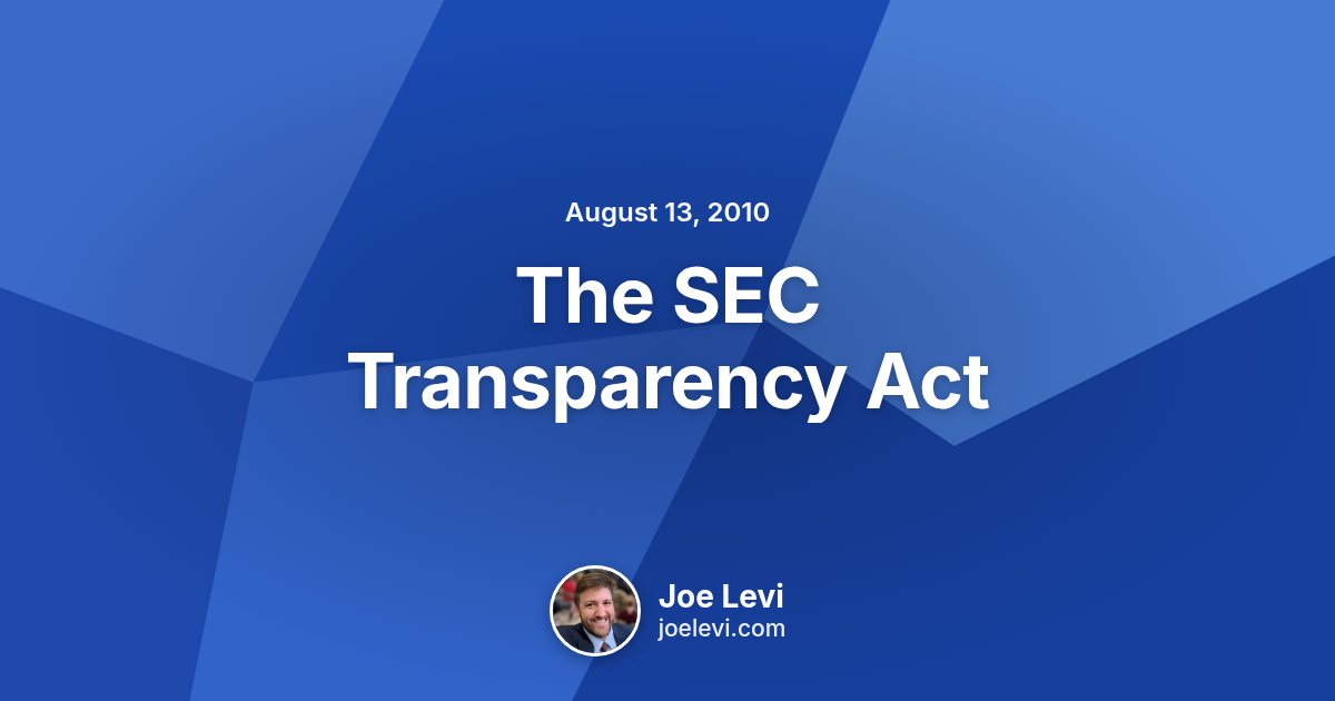 Share graphic for “The SEC Transparency Act” by Joe Levi