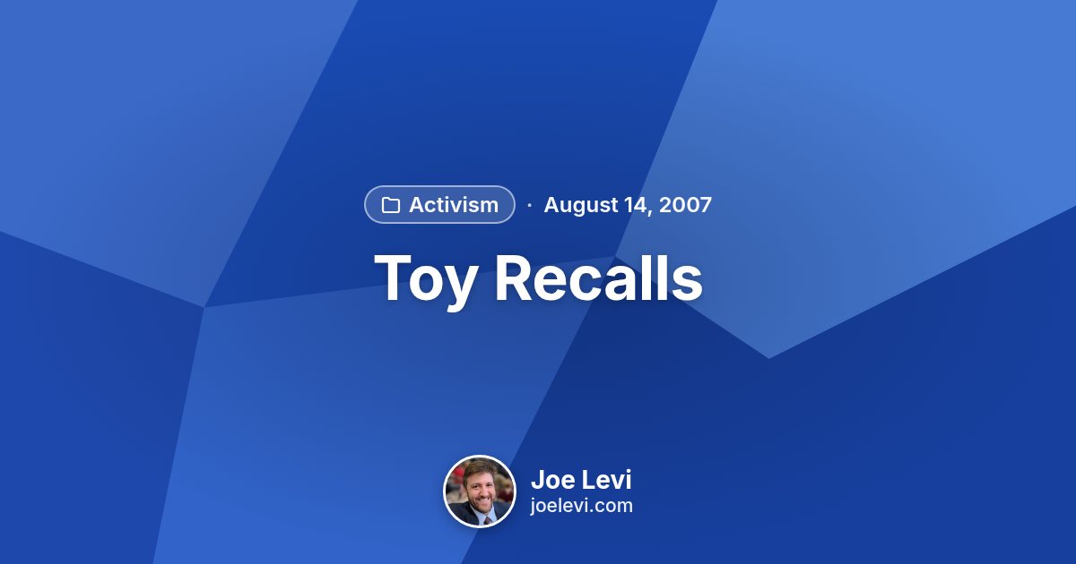 Share graphic for “Toy Recalls” by Joe Levi