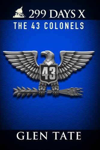 Cover of 299 Days 10: The 43 Colonels